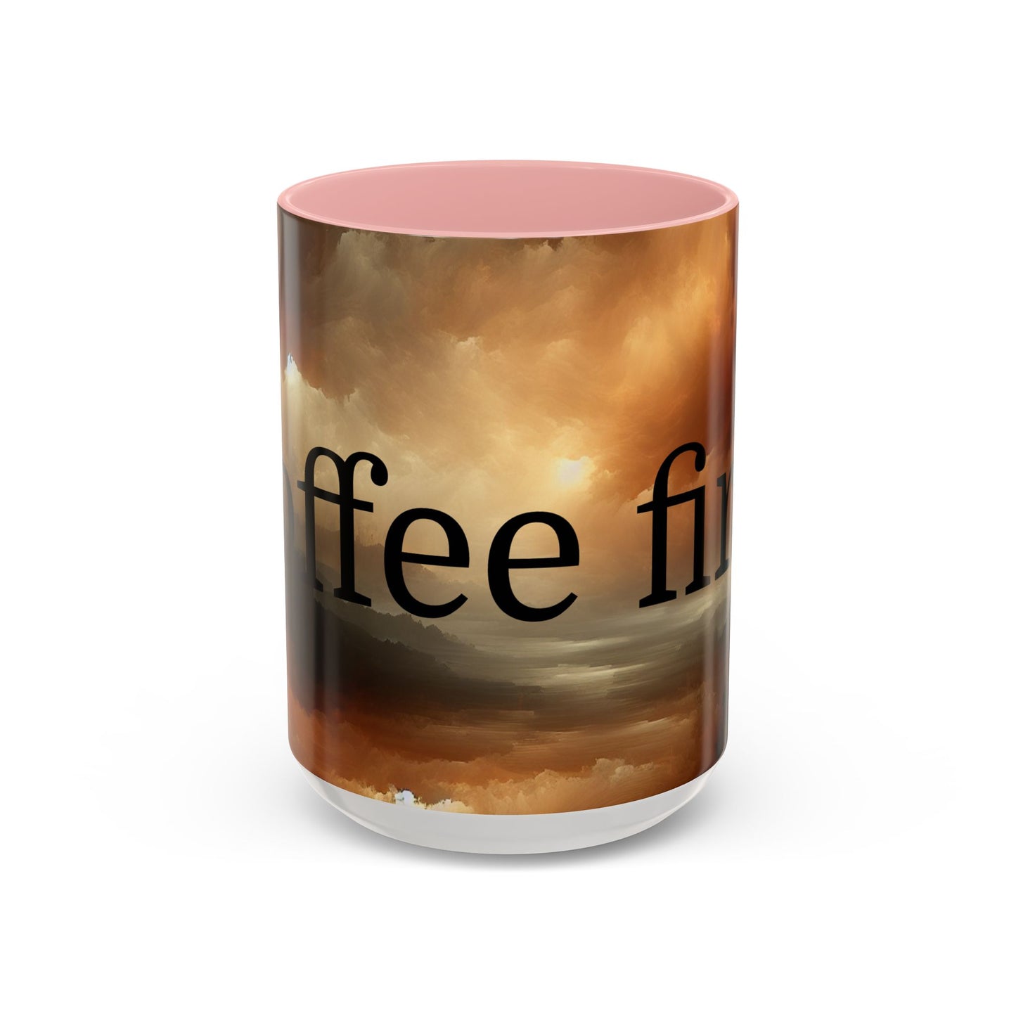 Coffee First Accent Mug | Inspirational Drinkware, Cozy Vibes, Perfect Gift for Coffee Lovers, Home & Office Decor, Funny Mug