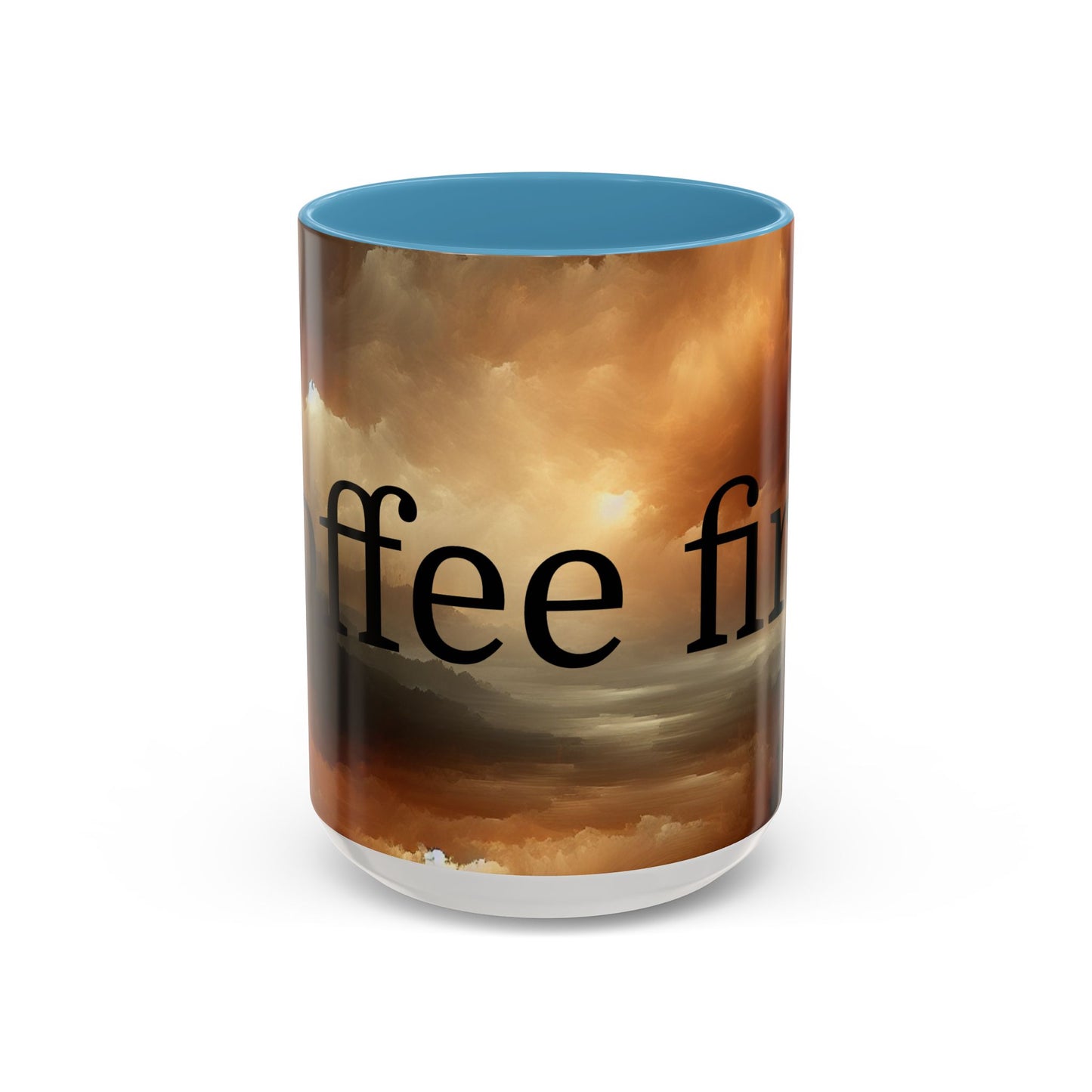 Coffee First Accent Mug | Inspirational Drinkware, Cozy Vibes, Perfect Gift for Coffee Lovers, Home & Office Decor, Funny Mug