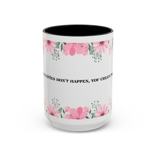 Floral Motivational Coffee Mug, Inspirational Mug for Home, Gift for Friends, Encouragement Mug for Coffee Lovers